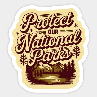 Protect Our National Parks Sticker